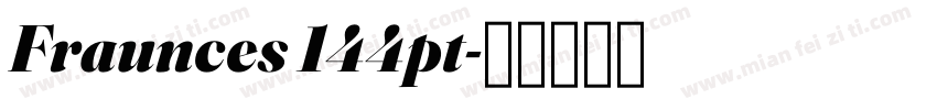 Fraunces 144pt字体转换